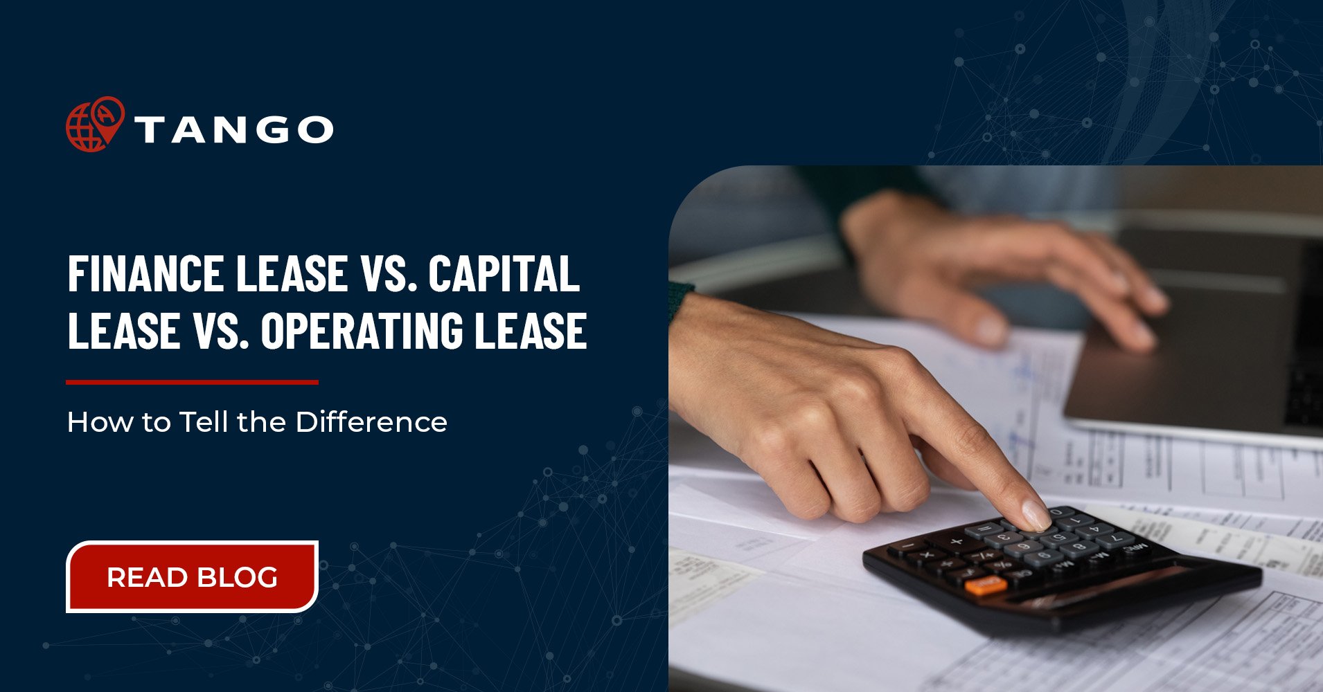 Finance/Capital Lease Vs. Operating Lease: How To Tell The Difference